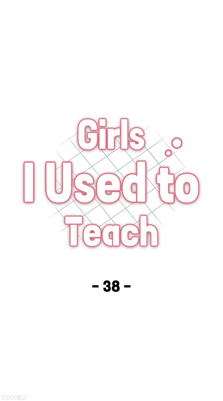 Girls I Used to Teach Chapter 38 - Manhwa18.com