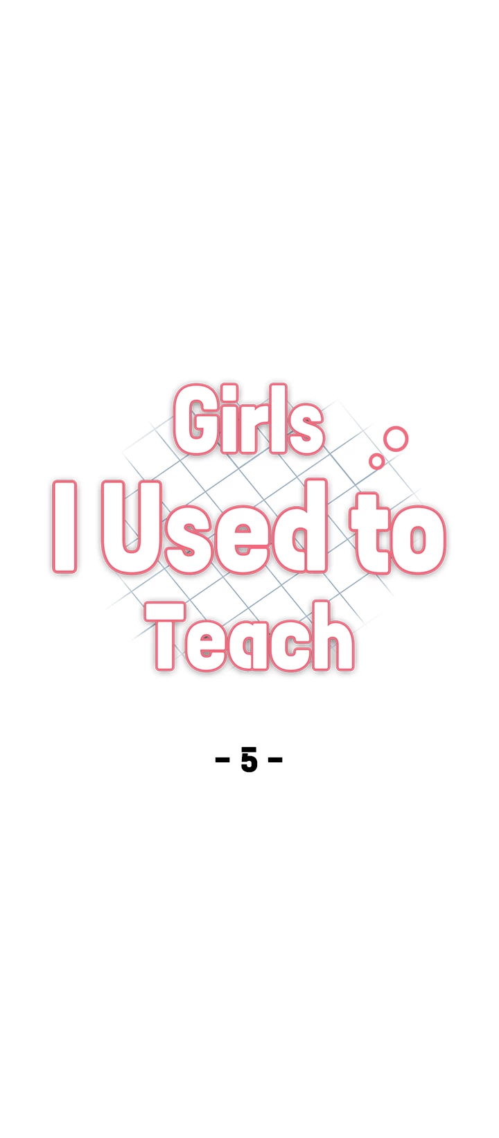 Girls I Used to Teach Chapter 5 - Manhwa18.com